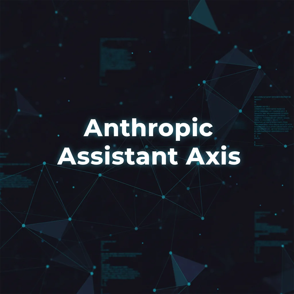 Anthropic assistant axis research