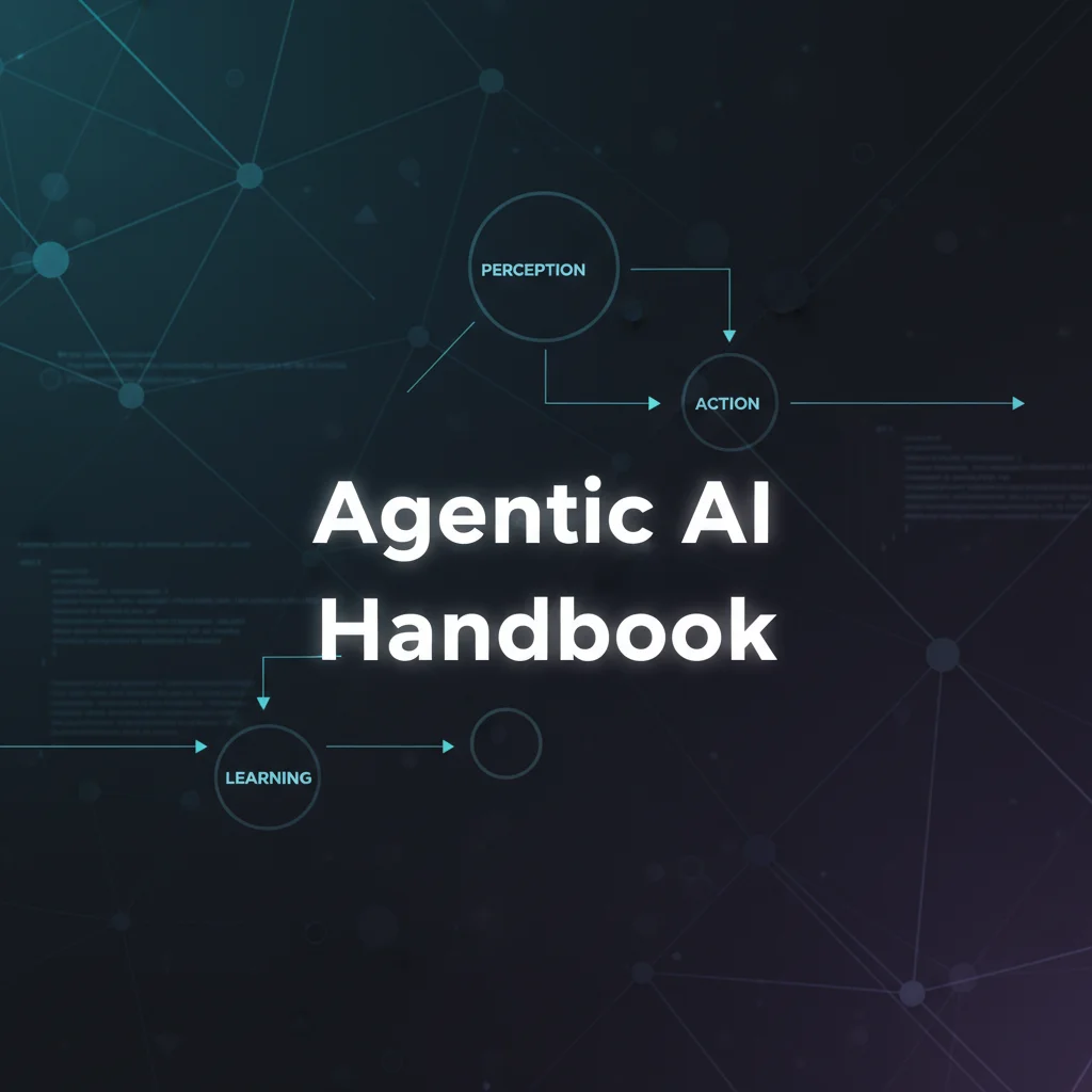 Agentic AI Handbook