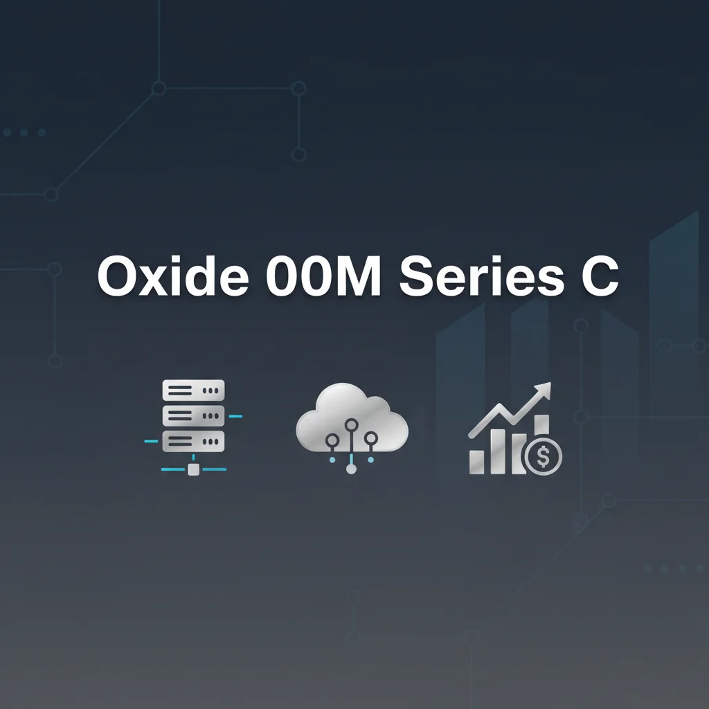 Oxide Series C funding