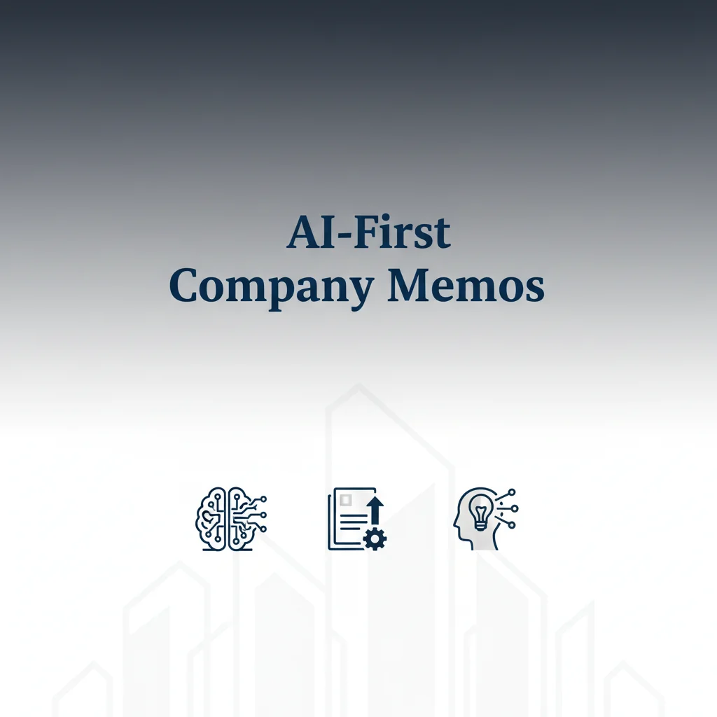 AI-First company memos