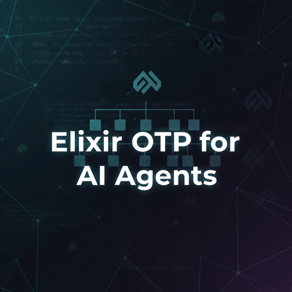 Elixir OTP AIエージェント