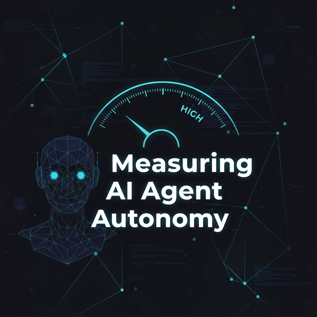 Measuring AI agent autonomy