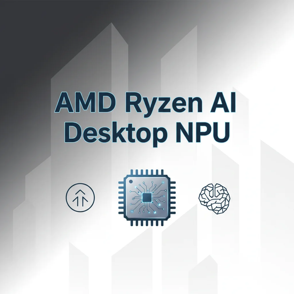 AMD Ryzen AI desktop processors